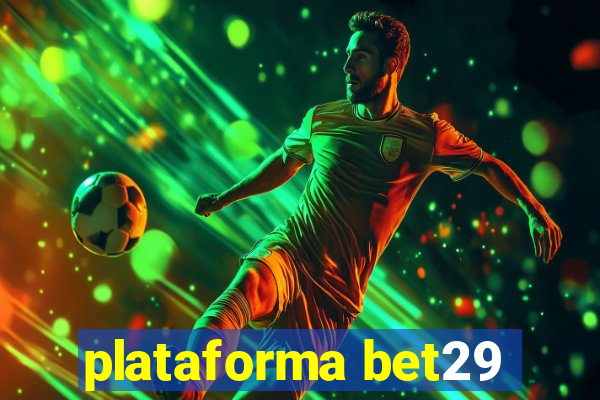 plataforma bet29